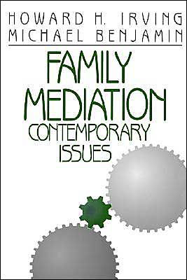 Family Mediation: Contemporary Issues / Edition 1