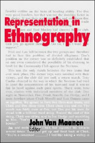 Title: Representation in Ethnography / Edition 1, Author: John Van Maanen