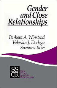 Title: Gender and Close Relationships / Edition 1, Author: Barbara Winstead