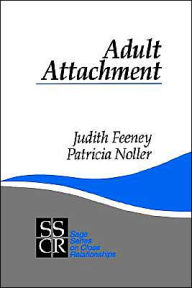 Title: Adult Attachment / Edition 1, Author: Judith A. Feeney
