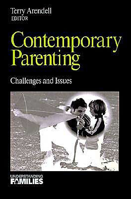 Contemporary Parenting: Challenges and Issues / Edition 1