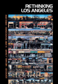 Title: Rethinking Los Angeles / Edition 1, Author: Michael Dear