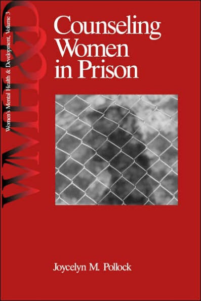 Counseling Women in Prison / Edition 1