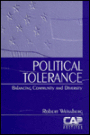 Political Tolerance: Balancing Community and Diversity / Edition 1