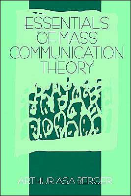 Essentials of Mass Communication Theory / Edition 1
