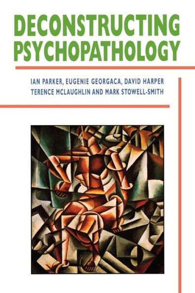 Deconstructing Psychopathology / Edition 1