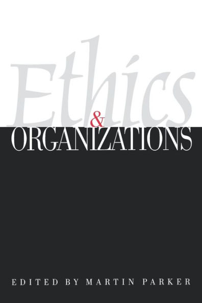 Ethics & Organizations / Edition 1