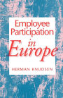 Employee Participation in Europe / Edition 1