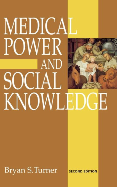 Medical Power and Social Knowledge