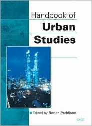 Title: Handbook of Urban Studies / Edition 1, Author: Ronan Paddison