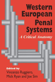 Title: Western European Penal Systems: A Critical Anatomy, Author: Vincenzo Ruggiero