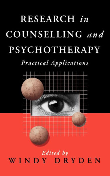 Research in Counselling and Psychotherapy: Practical Applications / Edition 1