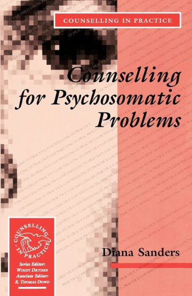 Counselling for Psychosomatic Problems / Edition 1
