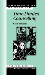 Title: Time-Limited Counselling / Edition 1, Author: Colin Feltham
