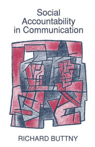Title: Social Accountability in Communication, Author: Richard Buttny