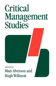 Title: Critical Management Studies / Edition 1, Author: Mats Alvesson