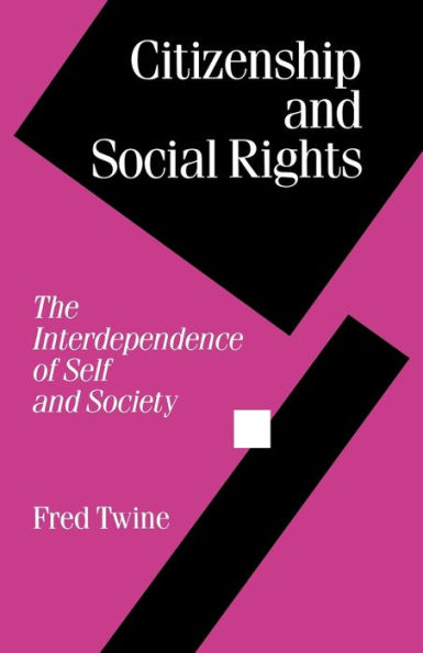 Citizenship and Social Rights: The Interdependence of Self and Society