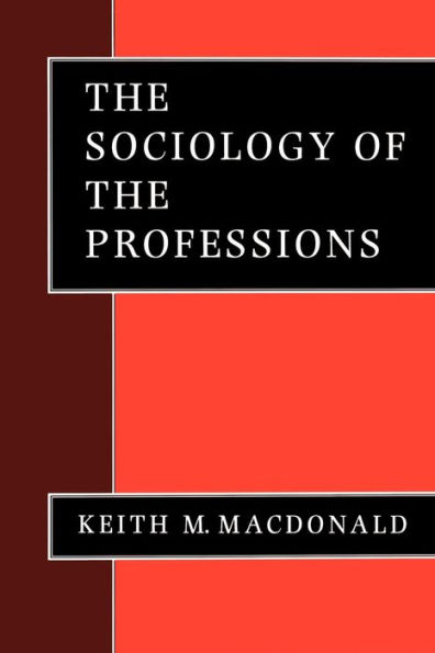 The Sociology of the Professions / Edition 1