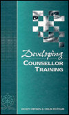 Title: Developing Counsellor Training / Edition 1, Author: Windy Dryden