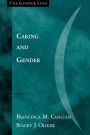 Caring and Gender / Edition 1