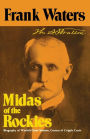 Midas of the Rockies: Biography of Winfield Scott Stratton, Croesus of Cripple Creek