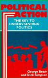 Title: Political Action: Key To Understanding Politics, Author: Dick Simpson