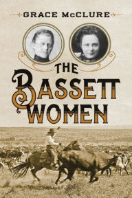 Title: The Bassett Women, Author: Grace Mcclure