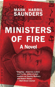 Title: Ministers of Fire, Author: Mark Harril Saunders