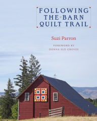Title: Following the Barn Quilt Trail, Author: Suzi Parron