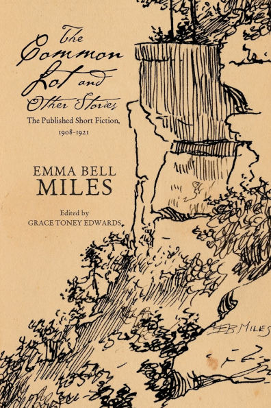 The Common Lot and Other Stories: Published Short Fiction, 1908-1921