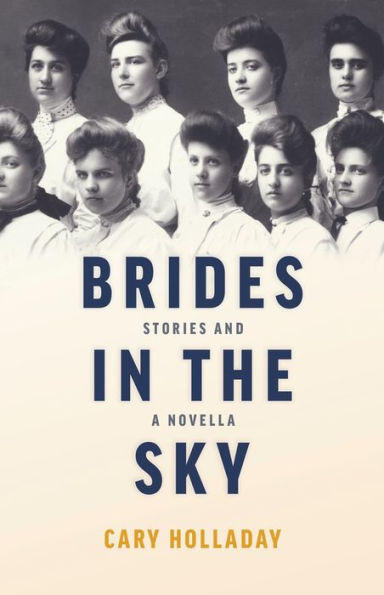 Brides the Sky: Stories and a Novella