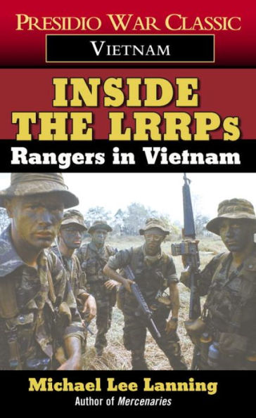 Inside the LRRPs: Rangers in Vietnam