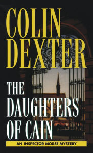 The Daughters of Cain (Inspector Morse Series #11)