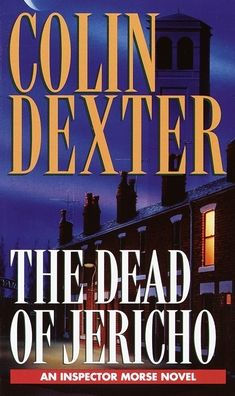 The Dead of Jericho (Inspector Morse Series #5)