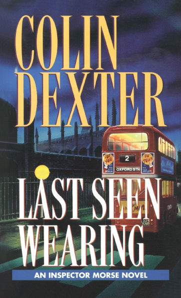 Last Seen Wearing (Inspector Morse Series #2)