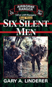 Title: Six Silent Men, Author: Gary Linderer