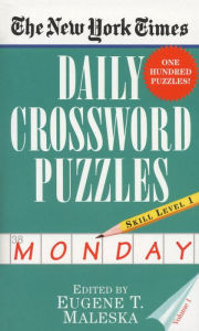 The New York Times Daily Crossword Puzzles (Monday), Volume I