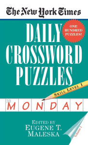 Title: The New York Times Daily Crossword Puzzles (Monday), Volume I, Author: New York Times