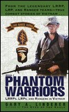 Title: LRRPs, LRPs and Rangers in Vietnam (Phantom Warriors Series #1), Author: Gary A. Linderer