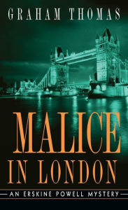 Title: Malice in London, Author: Graham Thomas