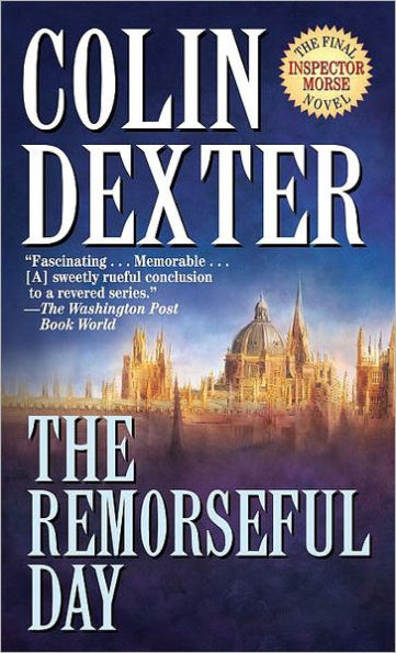 The Remorseful Day (Inspector Morse Series #13)