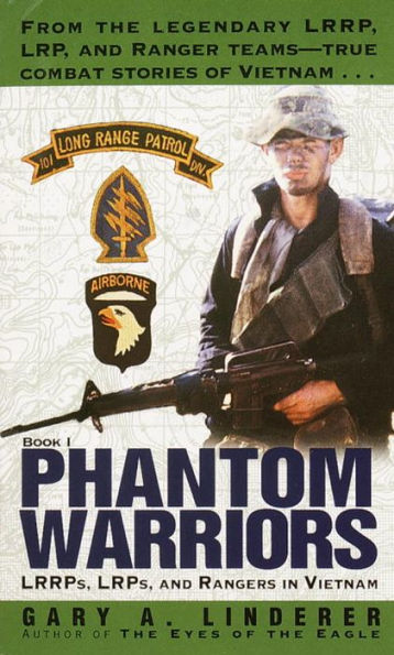 LRRPs, LRPs and Rangers Vietnam (Phantom Warriors Series #1)
