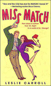 Title: Miss Match, Author: Leslie Carroll