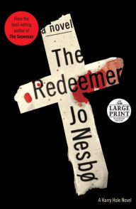 Title: The Redeemer (Harry Hole Series #6), Author: Jo Nesbo