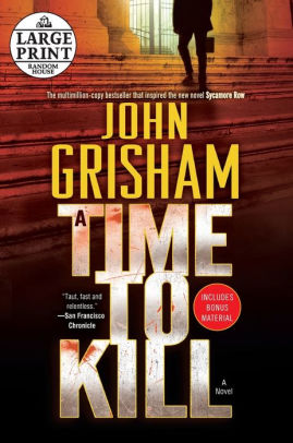 Title: A Time to Kill, Author: John Grisham