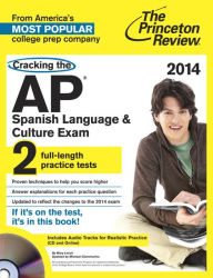 Title: Cracking the AP Spanish Language & Culture Exam with Audio CD, 2014 Edition, Author: Princeton Review