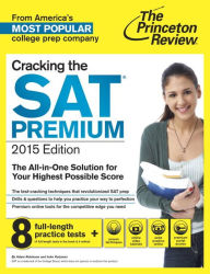 Title: Cracking the SAT Premium Edition with 8 Practice Tests, 2015, Author: Princeton Review