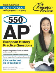 Title: 550 AP European History Practice Questions, Author: Princeton Review