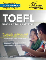 Title: TOEFL Reading & Writing Workout, Author: Princeton Review