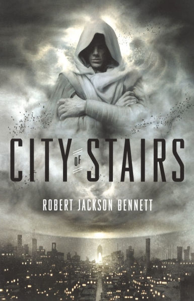 City of Stairs (Divine Cities Series #1)